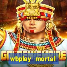 wbplay mortal kombat mobile